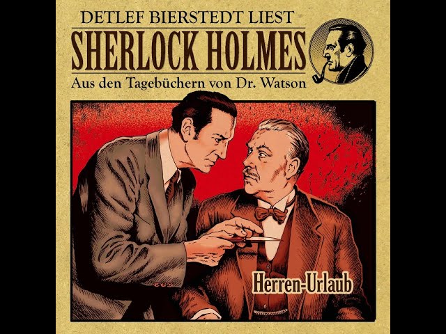 Herren Urlaub Sherlock Holmes  Hörbuch