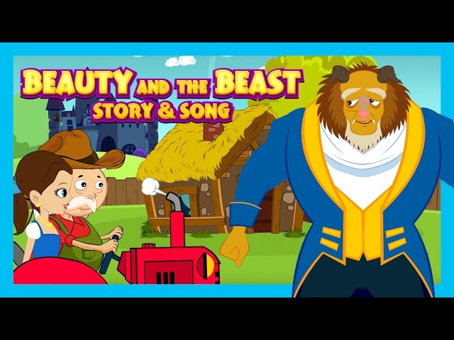 Beauty And The Beast Story and Song - Fairy Tales For Kids || English Fairy Tale For Children