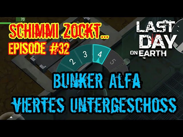 Bunker Alfa 4. Untergeschoss - Nur für die letzten Kisten - Last Day on Earth (deutsch) Episode #32