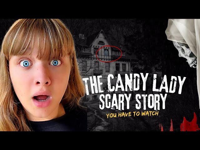 BEWARE of The CANDY LADY **SCARY**