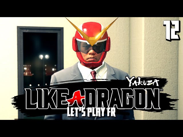LE HÉROS QU'ON MÉRITE | Yakuza : Like a Dragon - LET'S PLAY FR #12
