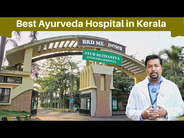Best Kerala Ayurveda Hospital  | Ayur Bethaniya Ayurveda hospital | Best Ayurveda Treatments