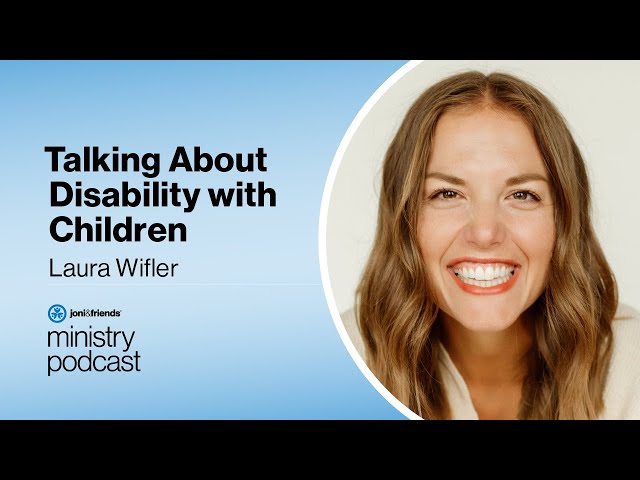 Laura Wifler | Talking About Disability with Children | S5:E21