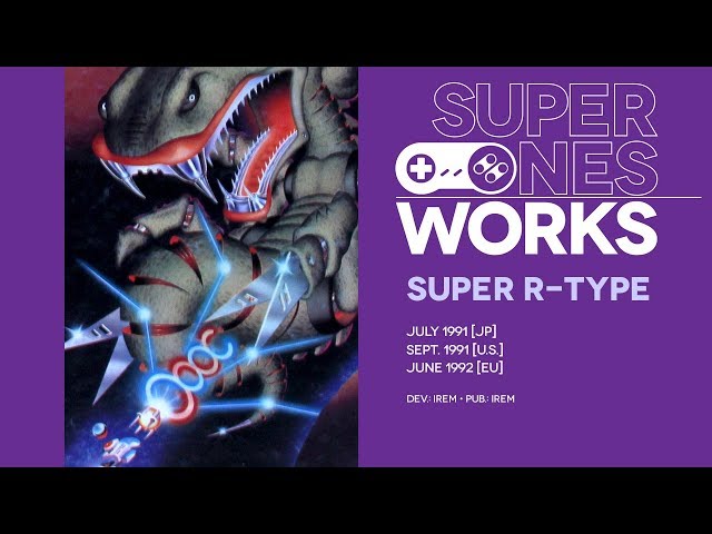 Super R-Type retrospective: Bydo your time | Super NES Works #008
