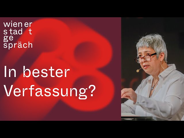 Seyran Ateş: In bester Verfassung? | Wiener Stadtgespräch