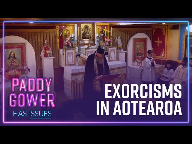 Exorcism in Aotearoa | Paddy Gower Has Issues