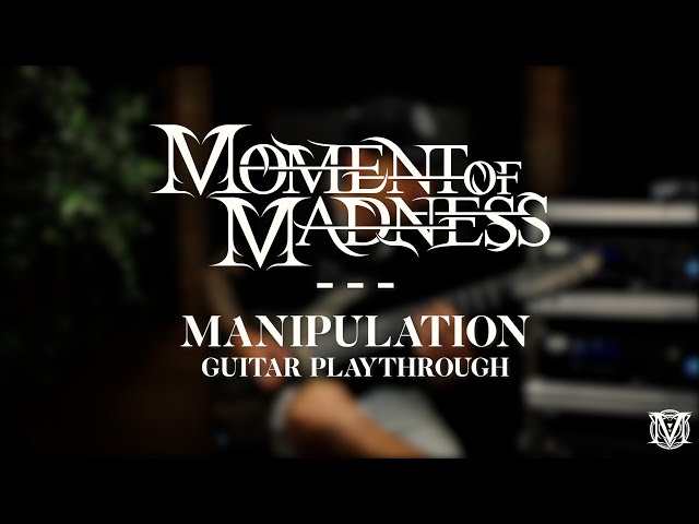 MANIPULATION - GUITAR PLAYTHROUGH