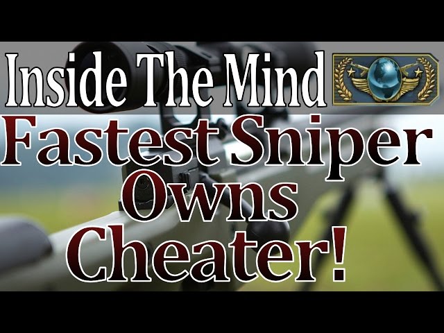 Inside the mind: Fastest Sniper Owns Cheater! CS:GO Global Game