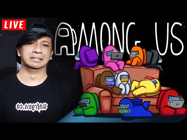 GAME PELAMPIASAN DI TINGGAL PACAR - 🔴 (LIVE) AMONG US INDONESIA
