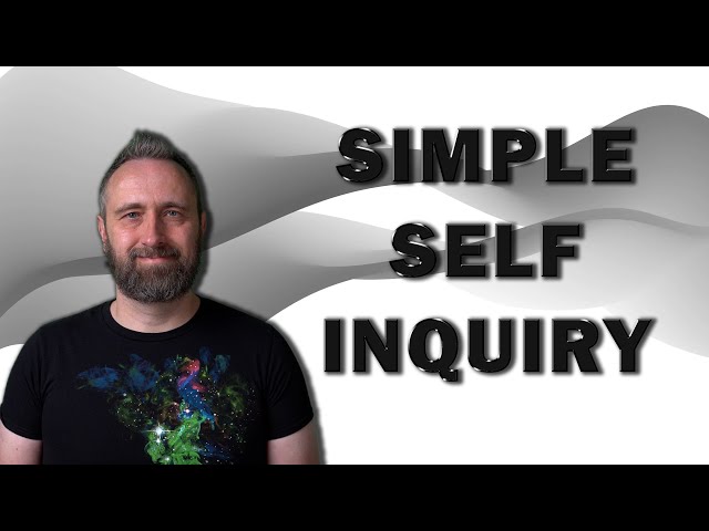 Simple Self inquiry