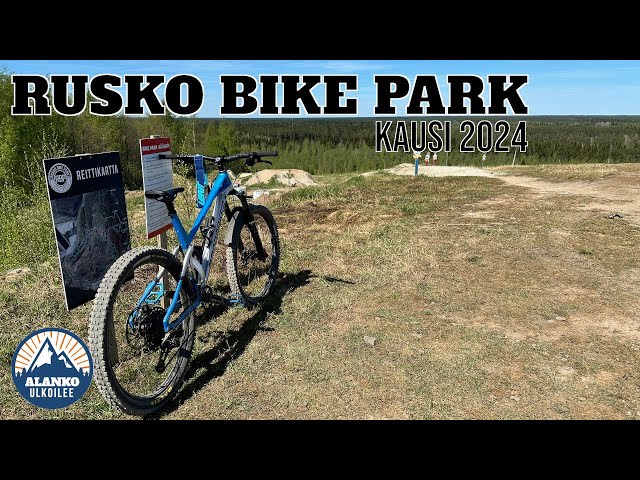 Rusko Bike Park 2024 kauden avaus