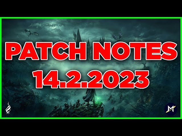 *NEW* Official Patch Notes Update 2.14.2023 for Hogwarts Legacy