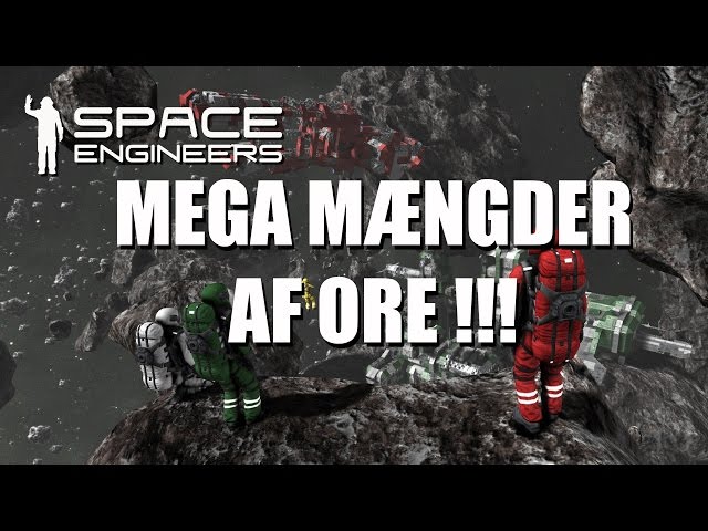 Space Engineers Easy survival EP 13 - Mega Mængder af Ore !