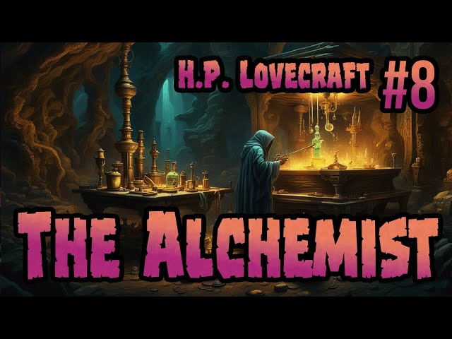 The Alchemist - H.P. Lovecraft Tales of Horror No. 8