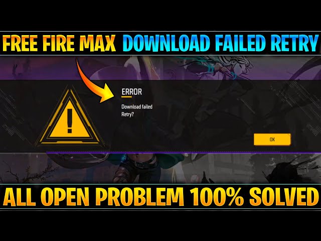 Free fire max download failed retry problem solve today | Free fire MAX error download failed retry