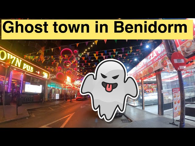 ghost town (benidorm at night )(benidorm bars and restaurants )benidorm costa Blanca