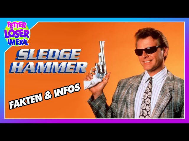 Sledge Hammer - Ein Blick hinter die Kulissen der Kultserie aus den 80ern