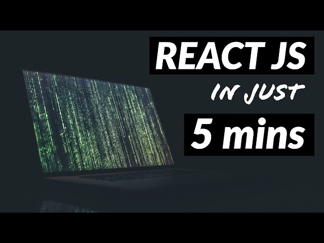 Learn REACT JS in just 5 MINUTES (2020)
