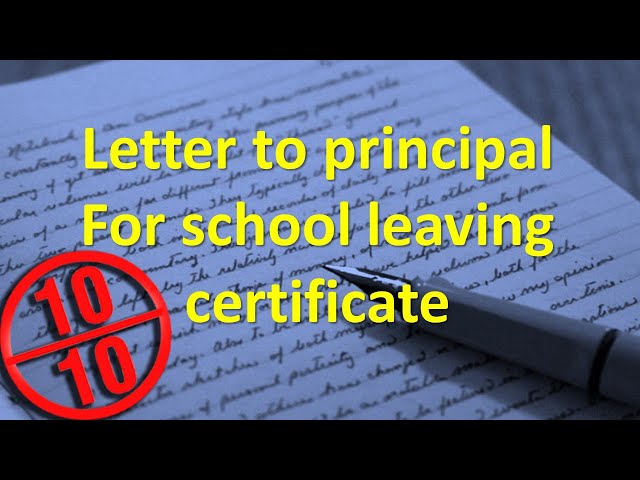 How To Write An Application To The Principal For School Leaving Certificate | Smart Learning Tube