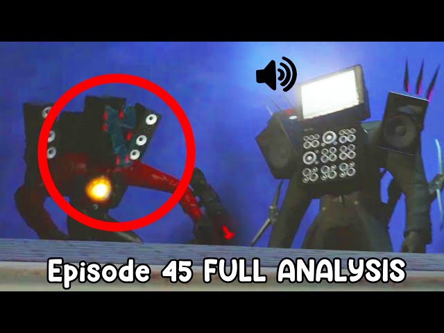 Skibidi Toilet Episode 45 Full Analysis: What did TItan TV Man Say To Titan Speakerman?