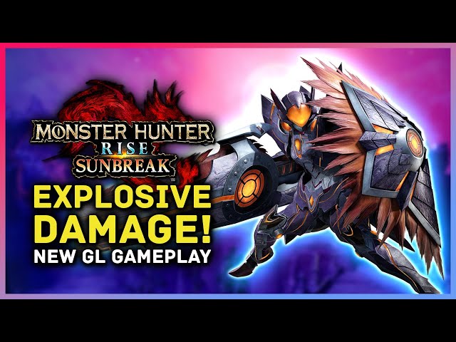 Monster Hunter Rise Sunbreak - New EXPLOSIVE Gunlance Skill! New Silkbinds, Switch Skills & Gameplay