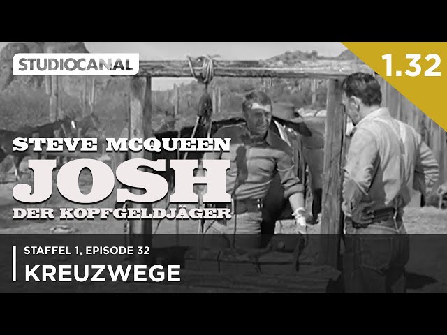 JOSH - DER KOPFGELDJÄGER mit Steve McQueen | 1. Staffel - Episode 32 | "Kreuzwege"