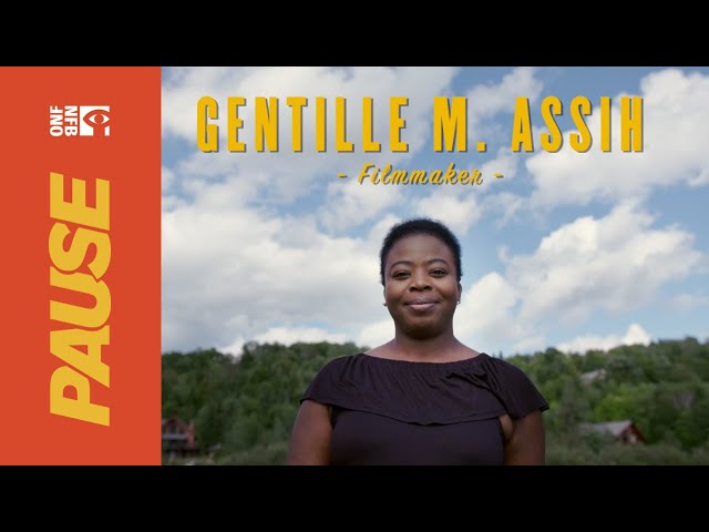NFB Pause with Gentille M. Assih