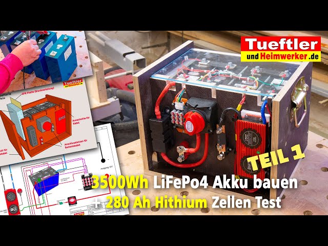 12V LiFePO4 Akku bauen mit  280 Ah Tewaycell-Hithium-Zellen - Teil 1 - #Tueftler DIY