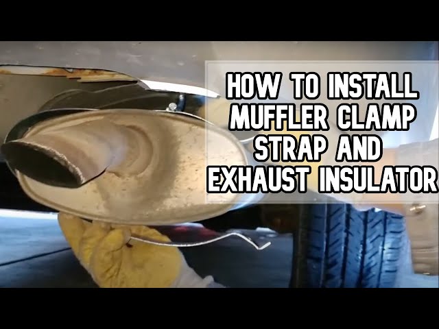 How to install muffler clamp strap and exhaust insulator for loose muffler video #exhaust #muffler
