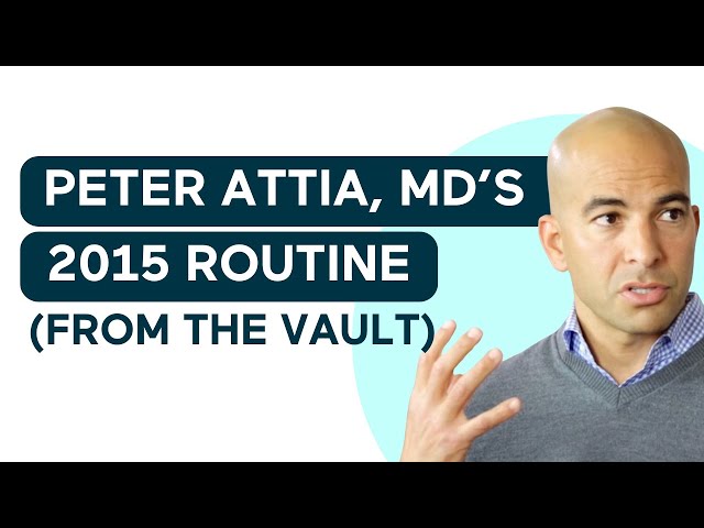 What Peter Attia, M.D. was talking about before he got famous
