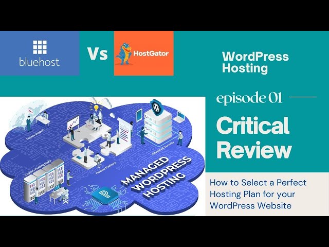 How to Choose WordPress Hosting | Bluehost Vs HostGator - a critical review