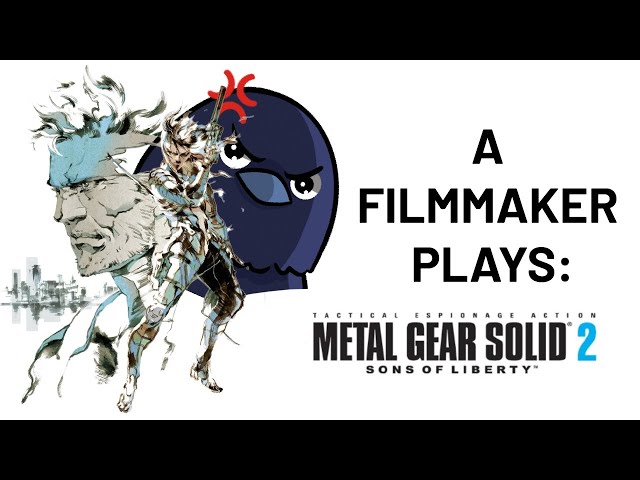 A Filmmaker Plays: Metal Gear Solid 2 [ Episode 5 ]