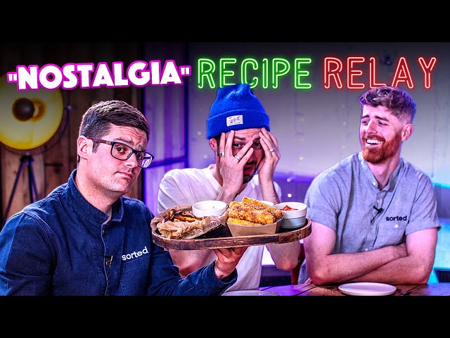 NOSTALGIA Recipe Relay Challenge | Pass it On S2 E22 | Sorted Food
