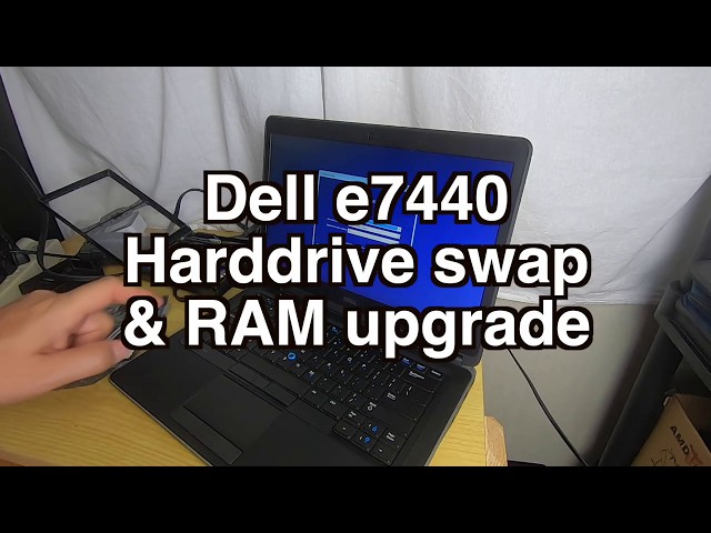 Dell Latitude e7440 laptop SSD  hard drive and ram swap