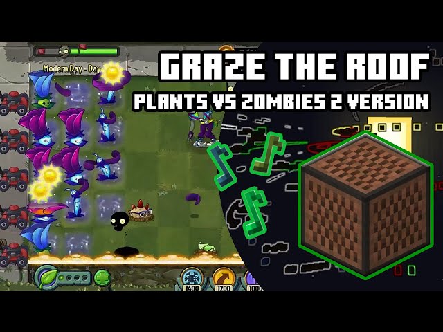 Graze the Roof (PVZ2 ver.) | Note Block Cover #音ブロゲームソング祭り