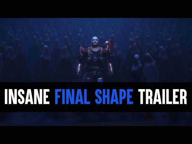 Destiny 2: Reacting To That Shocking Final Shape Trailer