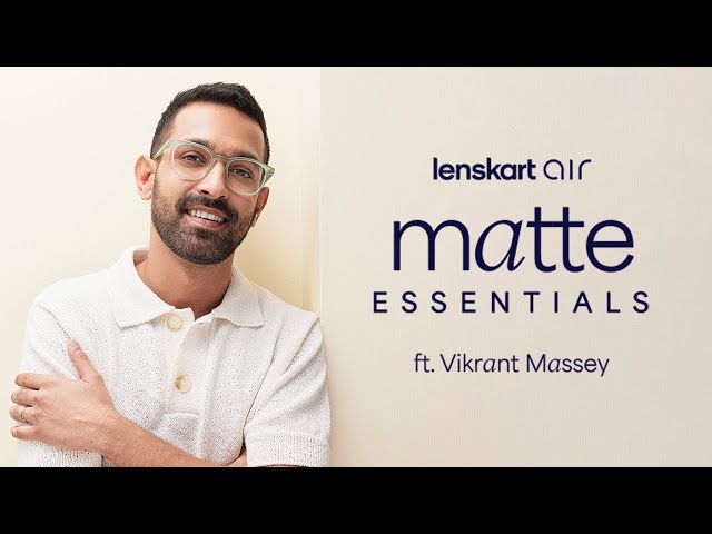 Lenskart Air Matte Essentials ft. Vikrant Massey | #Lenskart