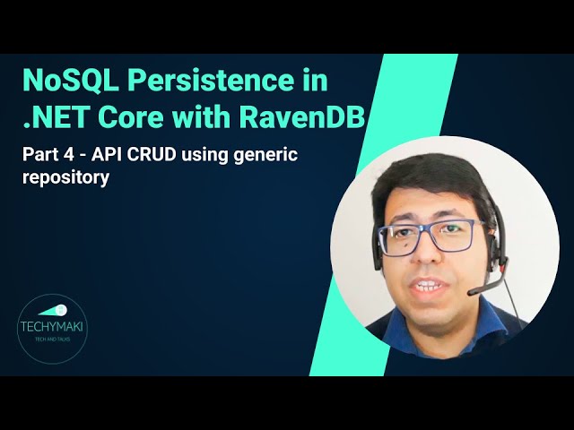 NoSQL Persistence in .NET Core with RavenDB  (Part 4)