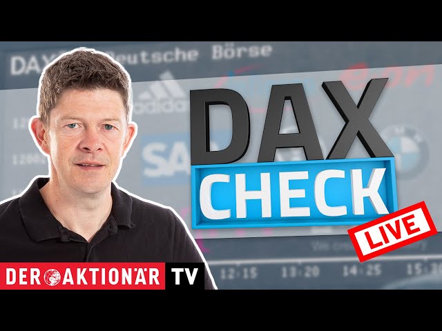 DAX-Check LIVE: Bayer, Deutsche Bank, DHL Group, Munich Re, Qiagen, Rheinmetall im Fokus
