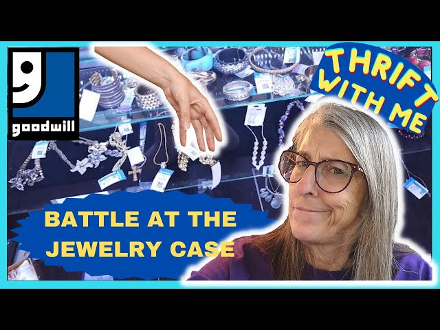 Battle at the Jewelry Case - Thrift With Me at the Goodwill Boutique