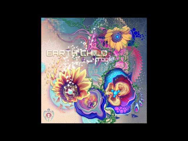 Earth Child - Fragile [Full Album]