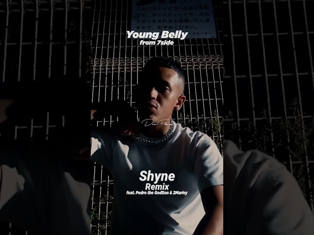 Young Belly (from 7side)  - " Shyne REMIX " feat. Pedro the GodSon & 2Marley #shorts