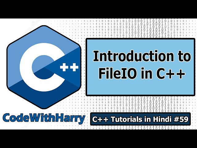 File I/O in C++: Working with Files | C++ Tutorials for Beginners #59