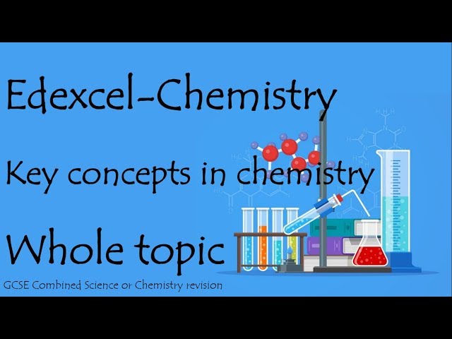 The whole of KEY CONCEPTS IN CHEMISTRY.  Edexcel 9-1 GCSE Chemistry or combined science for paper 1