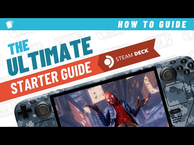 Steam Deck - ULTIMATE Starter Guide