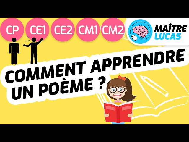 Comment apprendre un poème ? Français CP - CE1 - CE2 - CM1 - CM2 - Cycle 2 et cycle 3