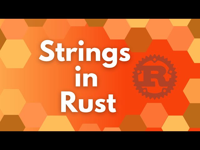 Strings in Rust FINALLY EXPLAINED!