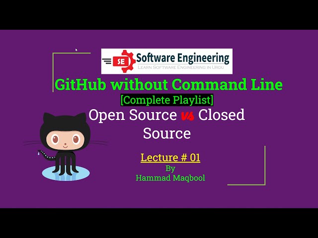 1 - Open-Source vs Closed Source - Urdu/Hindi