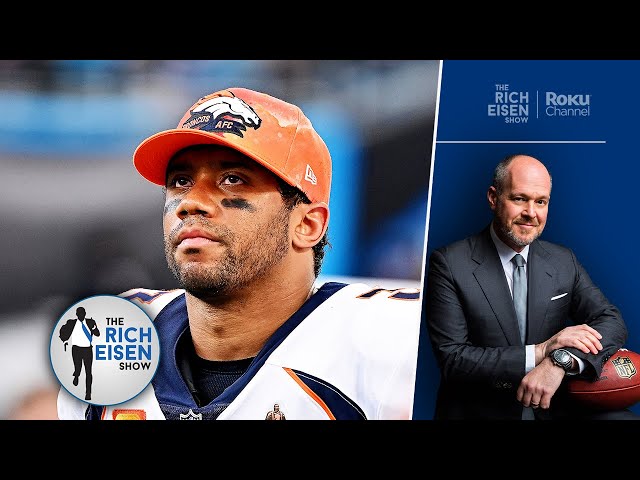 “The Knives are Out!!” - Rich Eisen Reacts to the Latest Sniping at Broncos QB Russell Wilson