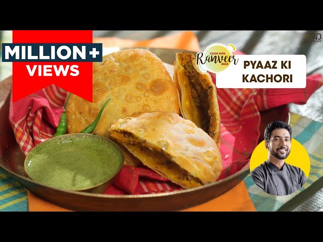 Pyaaz Ki Kachori | प्याज़ की ख़स्ता कचोरी | Jodhpur style Pyaz Kachori | Chef Ranveer Brar